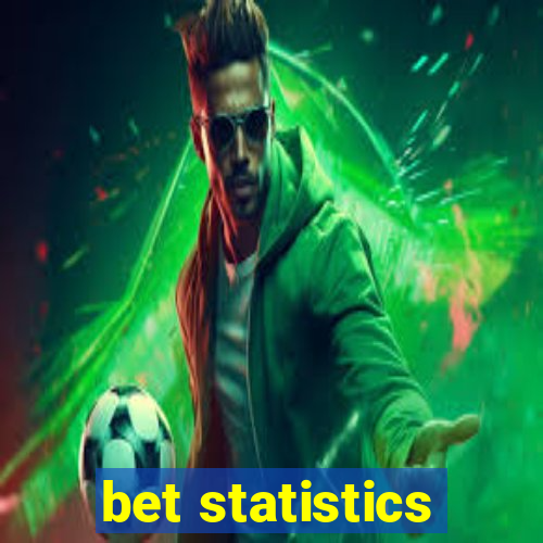 bet statistics